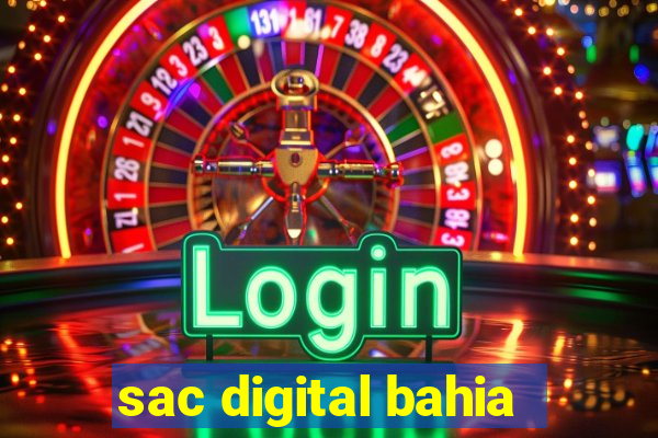 sac digital bahia